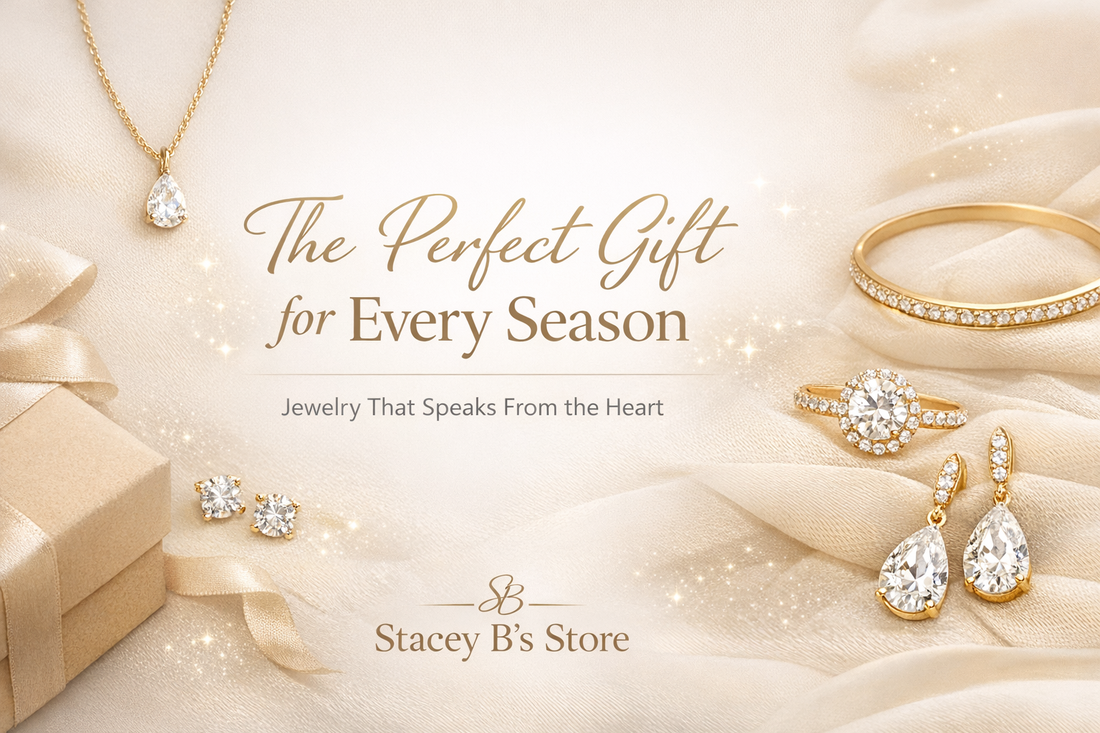 💎 Why Jewelry Is the Perfect Gift for Any Season or Holiday